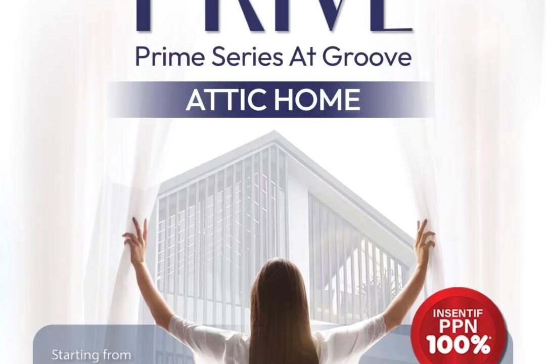 ✨ Saatnya Naik Kelas, Saatnya Punya Hunian Ikonik! ✨Persembahan terbaru dari Groove – Prime Ser