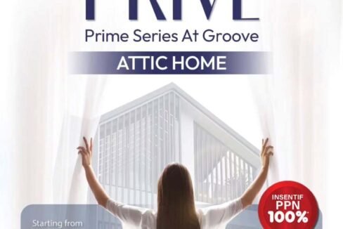 ✨ Saatnya Naik Kelas, Saatnya Punya Hunian Ikonik! ✨Persembahan terbaru dari Groove – Prime Ser
